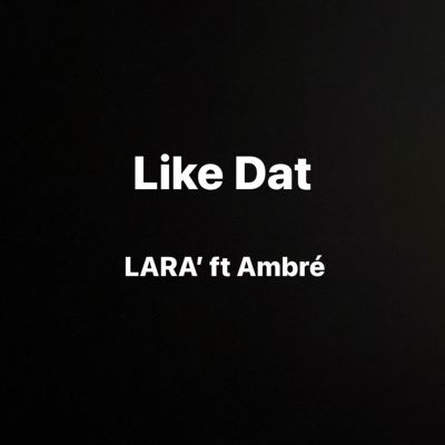 Like Dat
