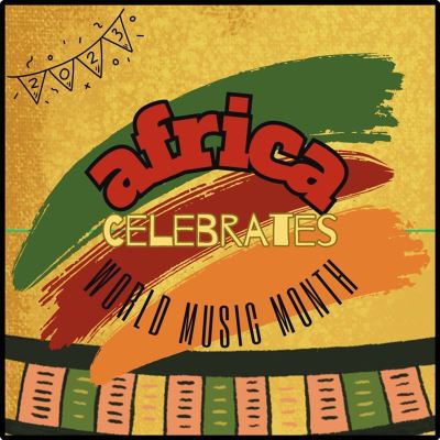 Africa Celebrates World Music Month: 2023