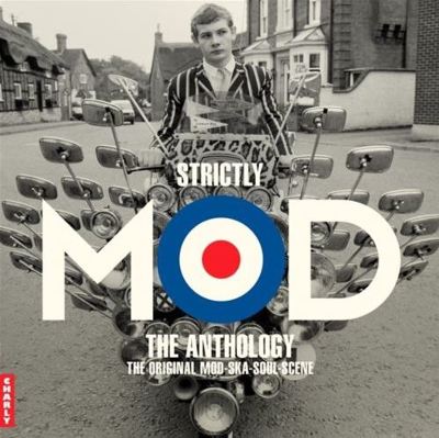 Strictly Mod: The Anthology (The Original Mod-Ska-Soul-Scene)