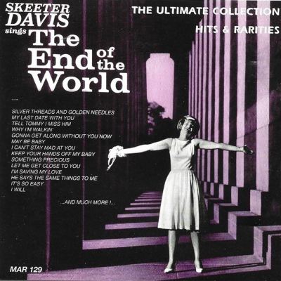 Sings the End of the World: Ultimate Collection