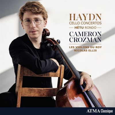 Haydn: Cello Concertos; Hétu: Rondo