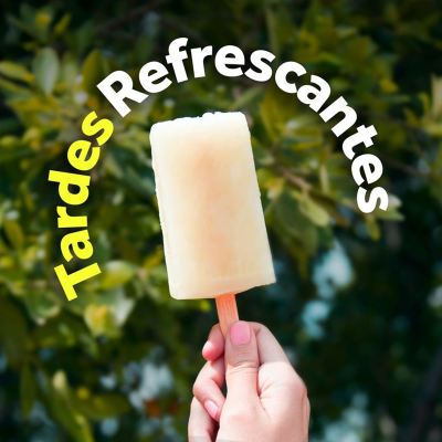 Tardes refrescantes