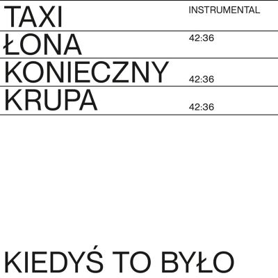 KIEDYŚ TO BYŁO