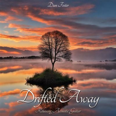 Drifted Away: Relaxing Acoustic Guitar
