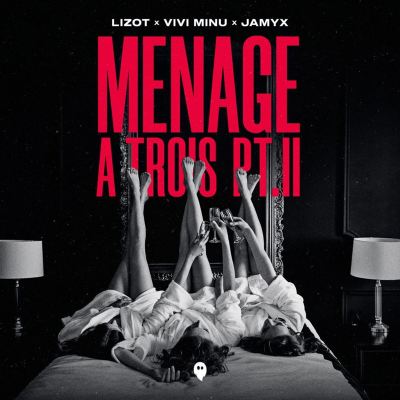 Menage a Trois, Pt. 2
