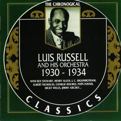 The Chronological Luis Russell and His Orchestra 1930-1934