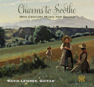 Charms to Sooth: 19th Century music for Guitar