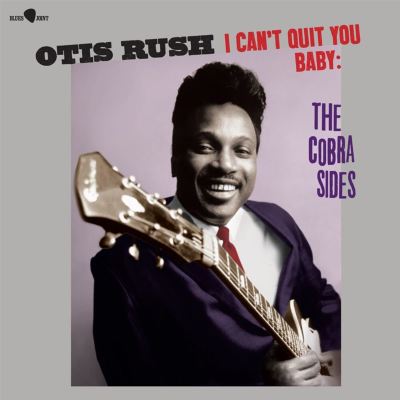 I Can't Quit You Baby: The Cobra Sides