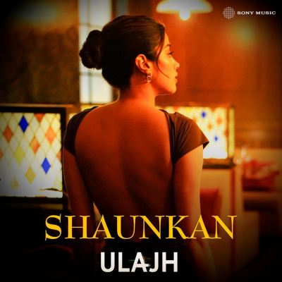 Shaunkan [From "Ulajh"]