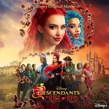 Descendants: The Rise of Red [Original Soundtrack]