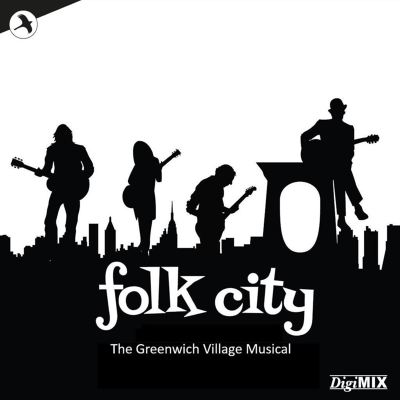 Folk City: The Greenwich Village Musical [Original Studio Cast]