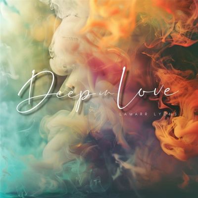 Deep in Love