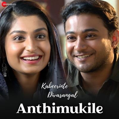 Anthimukile [From "Kabeerinte Divasangal"]