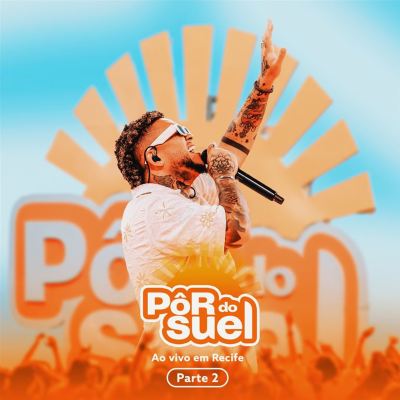 Pôr do Suel Em Recife, Pt. 2 [Ao Vivo]