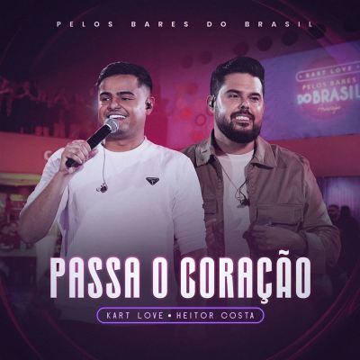 Passa O Coração [Ao Vivo]