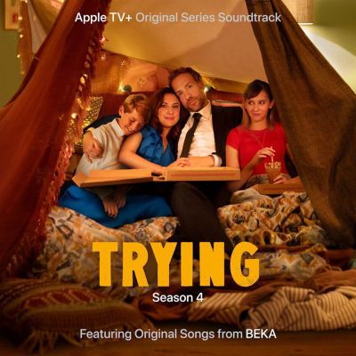 Trying: Season 4 [Apple TV+ Original Series Soundtrack]