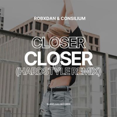 Closer