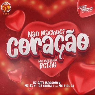 Não Machuca Coração/Nós Machuca Bctão