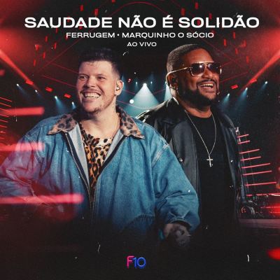 Saudade Não é Solidão [Ao Vivo]