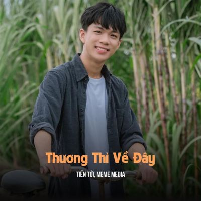 Thương Thì Về Đây