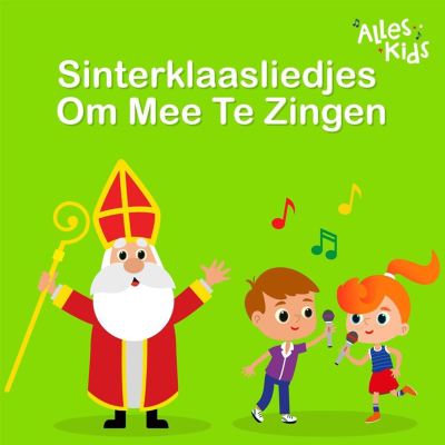 Sinterklaasliedjes Om Mee Te Zingen [2024]