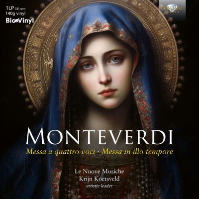 Monteverdi: Messa a quatro voci; Messa in illo tempore