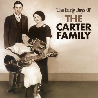 Come Back Home: Early Days of the Carter Family