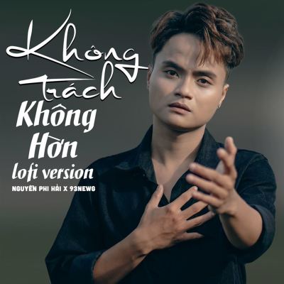 Không Trách Không Hờn
