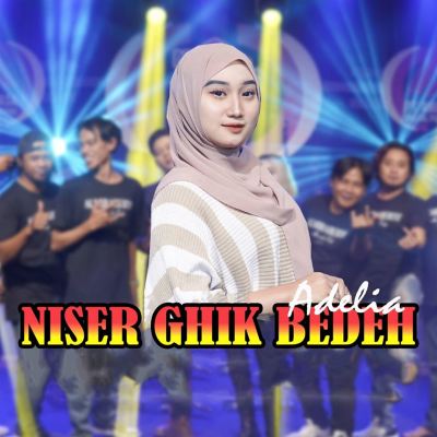 Niser Ghik Bedeh