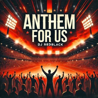 Anthem for Us