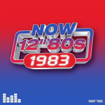 NOW 12" 80s: 1983, Part 2