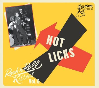 Rock & Roll Kitten, Vol. 6: Hot Licks