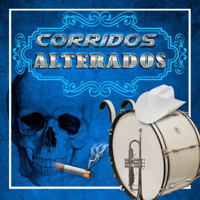 Corridos Alterados [Banda]