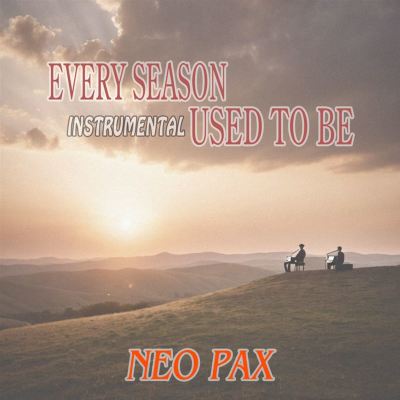 Every Season Used to Be