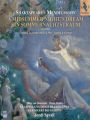 Shakespeare-Mendelssohn: A Midsummer Night's Dream - Complete Incidental Music & Play