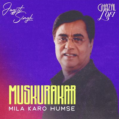 Muskurakar Mila Karo Humse [Ghazal Lofi]