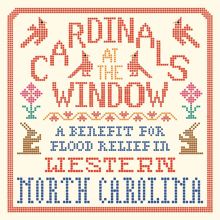 Cardinals at the Window: A Benefit for Flood Relief in Western North Carolina