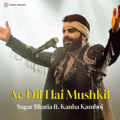 Ae Dil Hai Mushkil