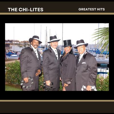 Greatest Hits of the Chi-Lites