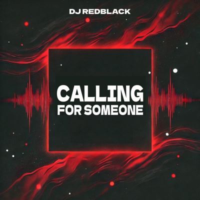 Calling for Someone