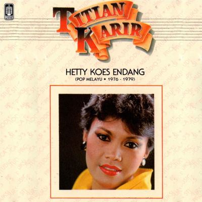 Titian Karir Hetty Koes Endang [Pop Melayu 1976 - 1979]