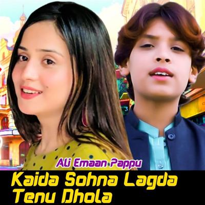 Kaida Sohna Lagda Tenu Dhola