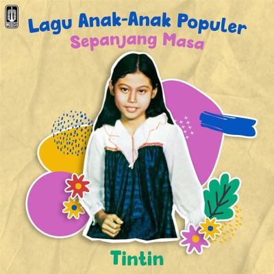 Lagu Anak - Anak Populer Sepanjang Masa