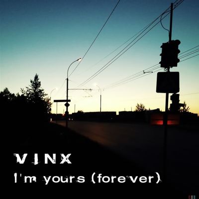 I'm Yours [Forever]