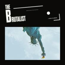 The Brutalist [Original Motion Picture Soundtrack]