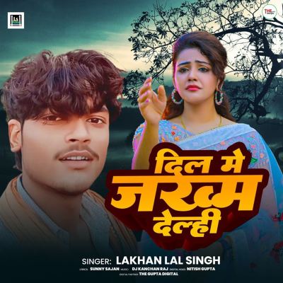 Dil Me Jakham Delahi