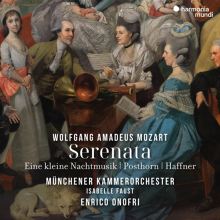 Wolfgang Amadeus Mozart: Serenata; Eine kleine nachtmusik; Posthorn; Haffner