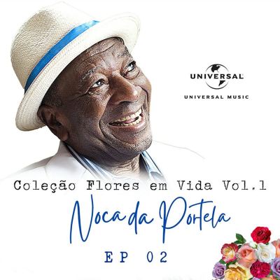 Coleção Flores Em Vida, Vol. 1 [EP. 02]
