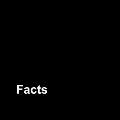 Facts