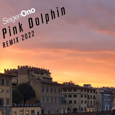 Pink Dolphin REMIX 2022